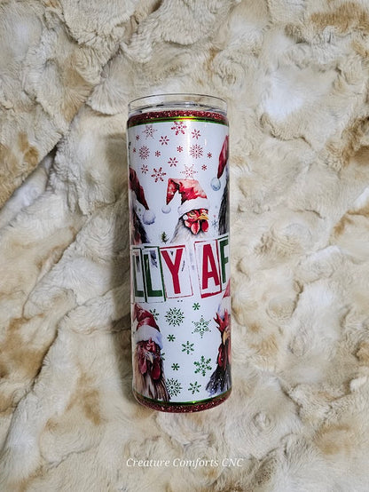 Jolly AF Christmas Chickens 20oz